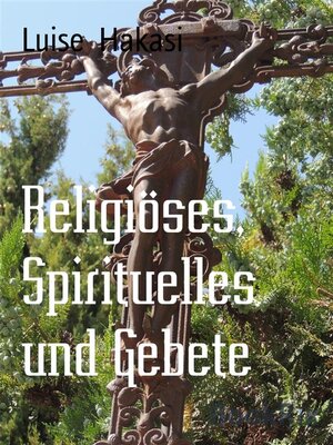 cover image of Religiöses, Spirituelles und Gebete